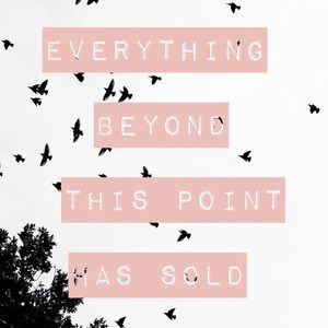 Everything beyond this point is sold!